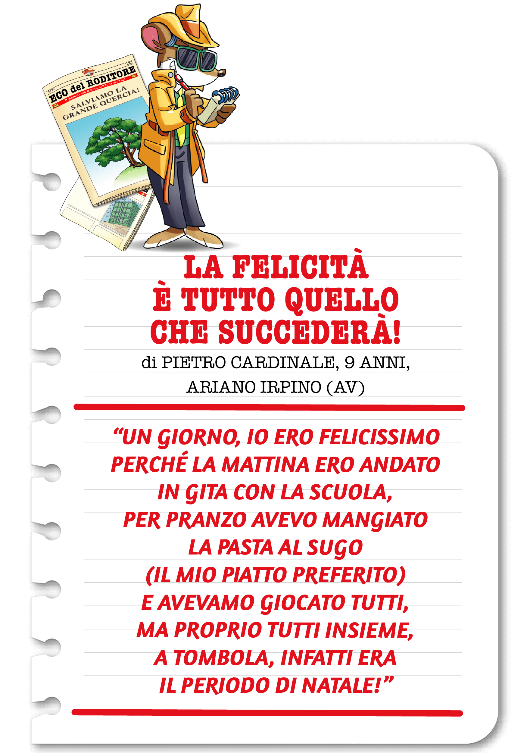 La felicità è tutto quello che succederà!